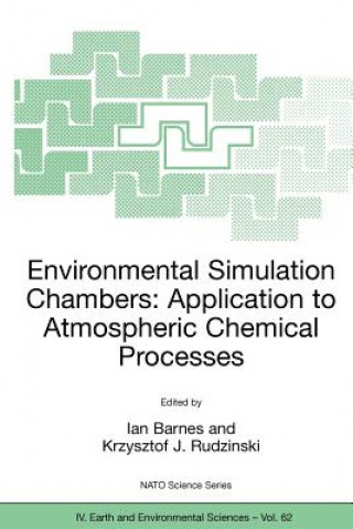 Environmental Simulation Chambers: Application to Atmospheric Chemical Processes