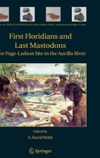 First Floridians and Last Mastodons: The Page-Ladson Site in the Aucilla River