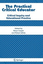 Practical Critical Educator