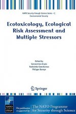 Ecotoxicology, Ecological Risk Assessment and Multiple Stressors