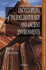 Encyclopedia of Paleoclimatology and Ancient Environments