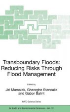 Transboundary Floods: Reducing Risks Through Flood Management
