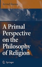 Primal Perspective on the Philosophy of Religion