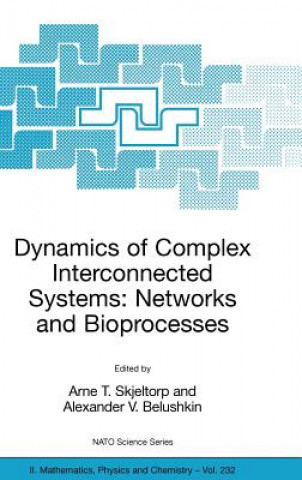 Dynamics of Complex Interconnected Systems: Networks and Bioprocesses