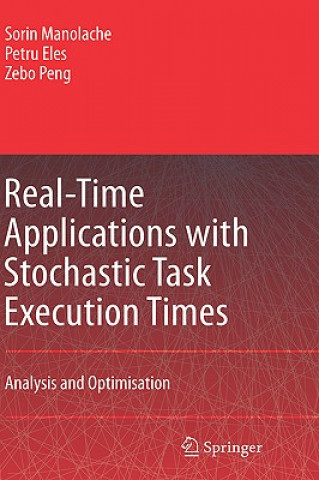 Real-Time Applications with Stochastic Task Execution Times