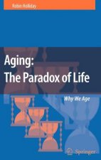 Aging: The Paradox of Life