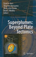 Superplumes: Beyond Plate Tectonics