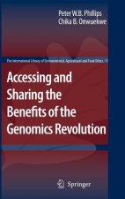 Accessing and Sharing the Benefits of the Genomics Revolution