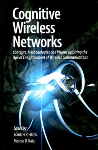 Cognitive Wireless Networks