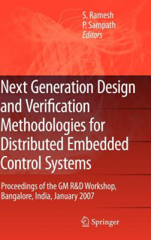 Next Generation Design and Verification Methodologies for Distributed Embedded Control Systems