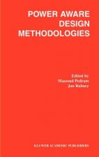 Power Aware Design Methodologies