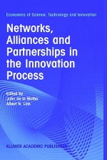 Networks, Alliances and Partnerships in the Innovation Process