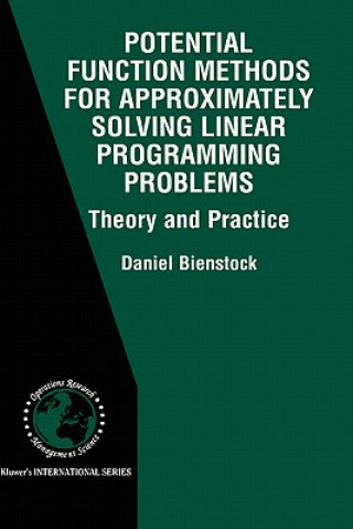 Potential Function Methods for Approximately Solving Linear Programming Problems: Theory and Practice