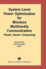 System-Level Power Optimization for Wireless Multimedia Communication