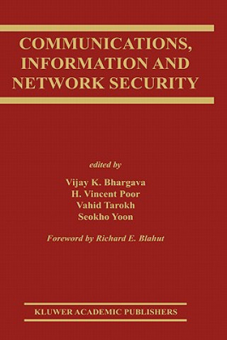 Communications, Information and Network Security
