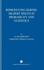 Reproducing Kernel Hilbert Spaces in Probability and Statistics