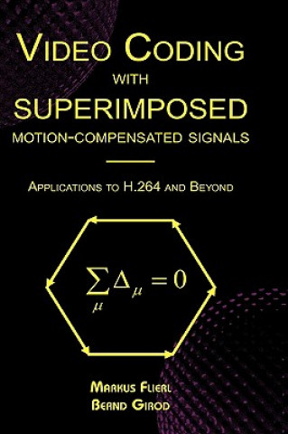 Video Coding with Superimposed Motion-Compensated Signals