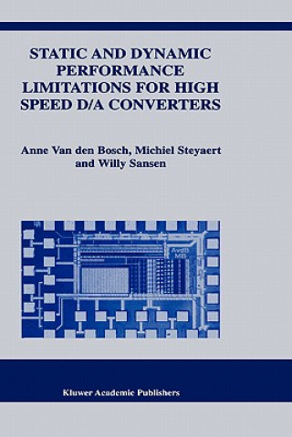Static and Dynamic Performance Limitations for High Speed D/A Converters