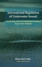 International Regulation of Underwater Sound