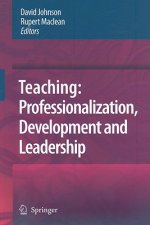 Teaching: Professionalisation, Development and Leadership