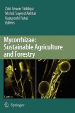 Mycorrhizae: Sustainable Agriculture and Forestry