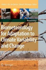 Biometeorology for Adaptation to Climate Variability and Change