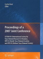 Proceedings of the VIIIth Conference of the International Society for Trace Element Research in Humans (ISTERH), the IXth Conference of the Nordic Tra