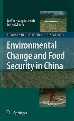 Environmental Change and Food Security in China