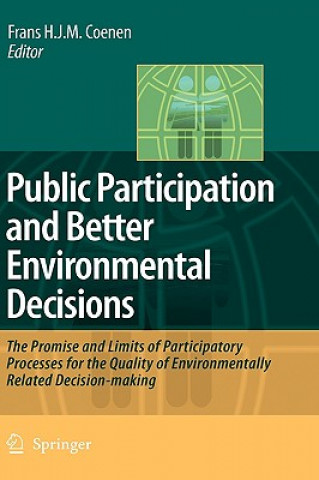 Public Participation and Better Environmental Decisions