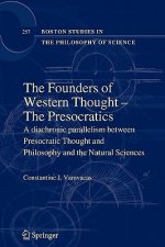 Founders of Western Thought - The Presocratics