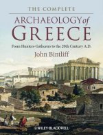 Complete Archaeology of Greece - From Hunter Gatherers to the 20th Century A.D