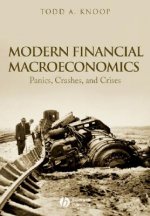 Modern Financial Macroeconomics - Panics, Crashes, and Crises