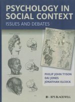 Psychology in Social Context - Issues and Debates