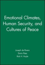 Emotional Climates, Human Security and Cultures of Peace