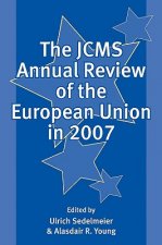 JCMS Annual Review of the European Union in 2007