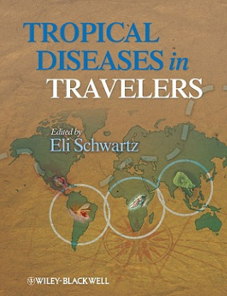 Tropical Diseases in Travellers