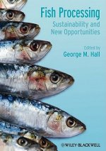 Fish Processing - Sustainability and New Opportunities