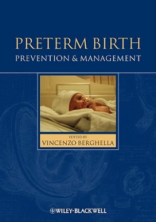 Preterm Birth - Prevention and Management