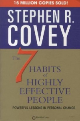 The 7 Habits of Highly Effective People