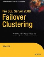 Pro SQL Server 2008 Failover Clustering