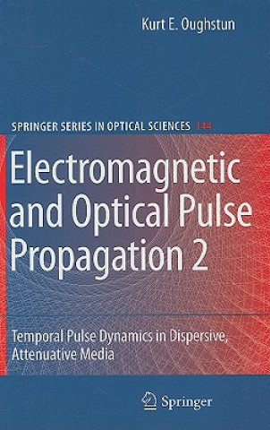 Electromagnetic and Optical Pulse Propagation 2