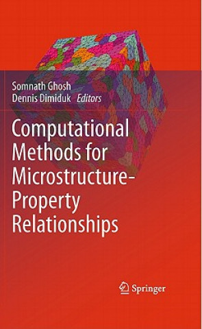 Computational Methods for Microstructure-Property Relationships