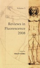 Reviews in Fluorescence 2008