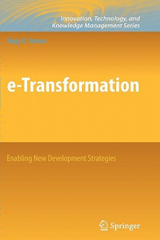e-Transformation: Enabling New Development Strategies