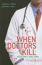 When Doctors Kill