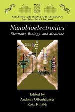 Nanobioelectronics - for Electronics, Biology, and Medicine