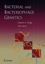Bacterial and Bacteriophage Genetics