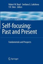 Self-focusing: Past and Present