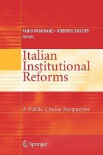 Italian Institutional Reforms: A Public Choice Perspective