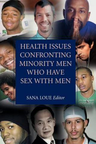 Health Issues Confronting Minority Men Who Have Sex with Men